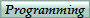 Programming